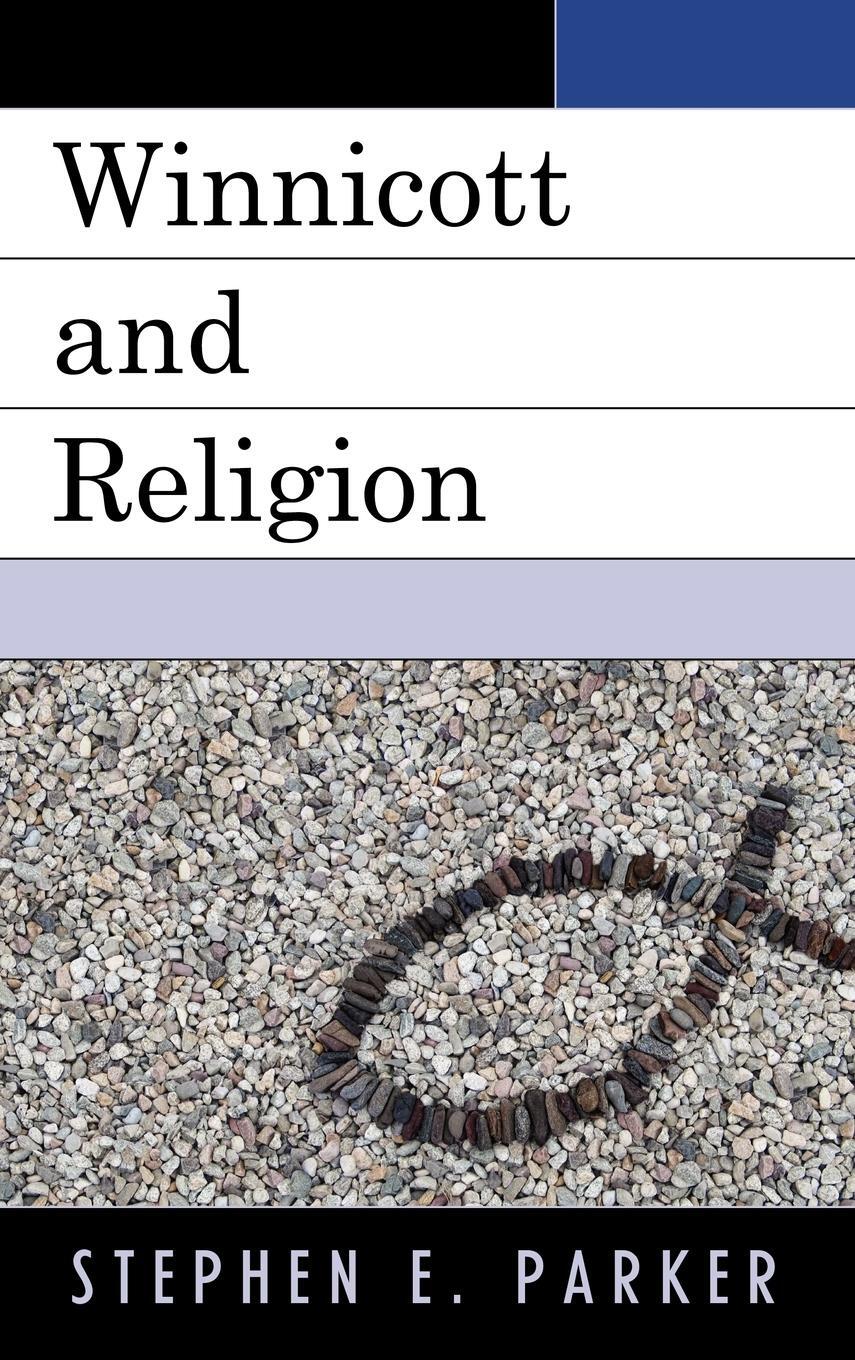 Cover: 9780765709066 | Winnicott and Religion | Stephen Parker | Buch | Englisch | 2012