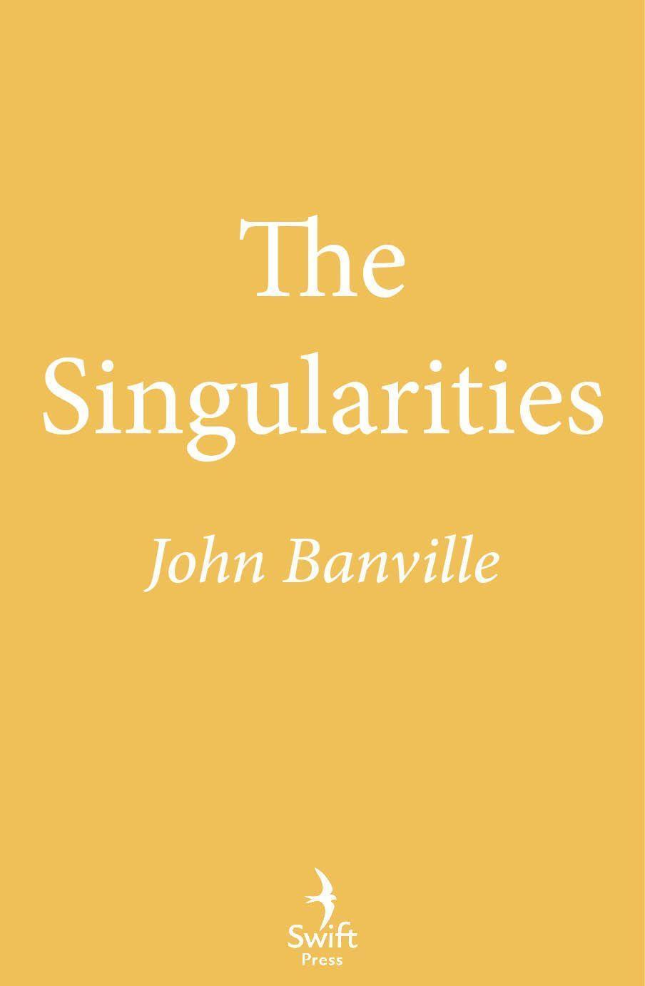 Cover: 9781800753365 | The Singularities | A Novel | John Banville | Taschenbuch | Englisch