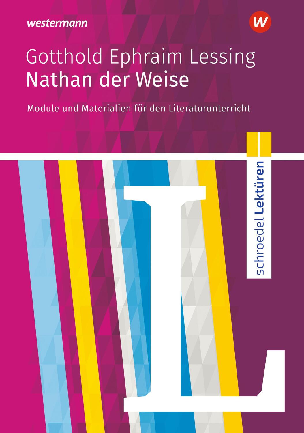 Cover: 9783507700000 | Nathan der Weise: Module und Materialien für den Literaturunterricht