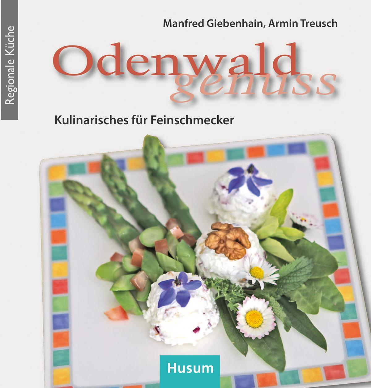 Cover: 9783967170245 | Odenwald-Genuss | Kulinarisches für Feinschmecker | Giebenhain (u. a.)