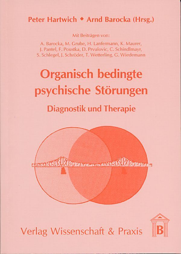 Cover: 9783896732910 | Organisch bedingte psychische Störungen. | Diagnostik und Therapie.