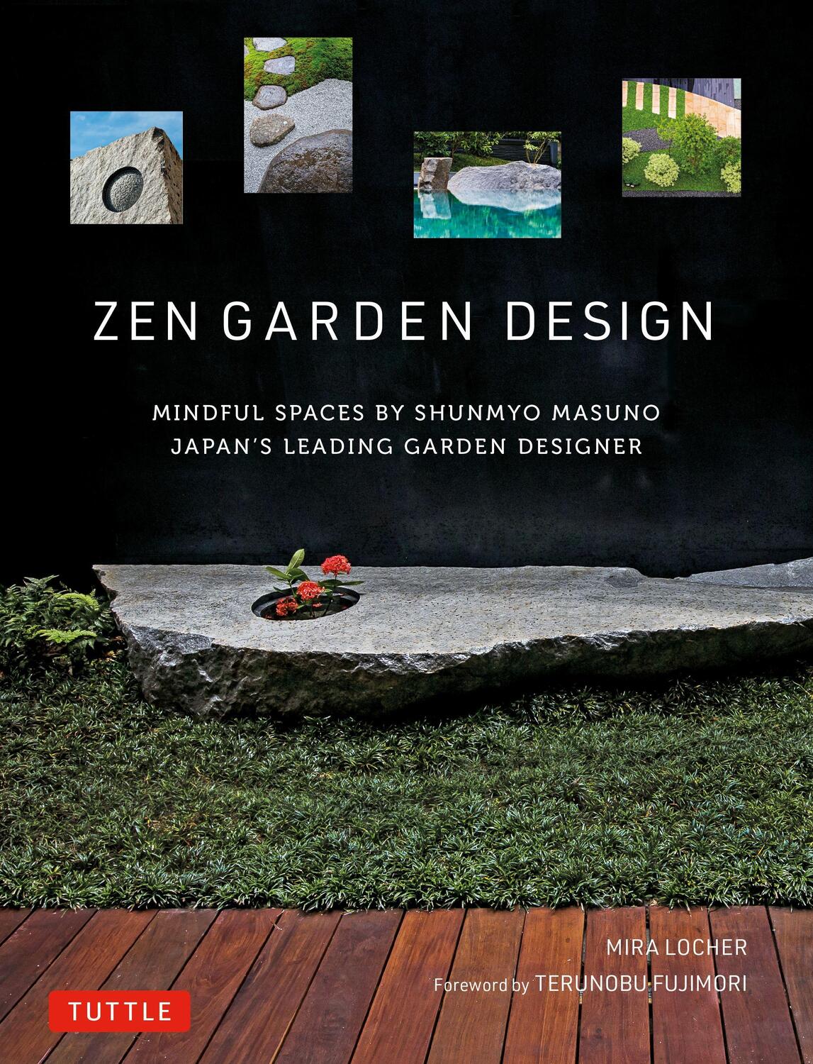 Cover: 9784805315880 | Zen Garden Design: Mindful Spaces by Shunmyo Masuno - Japan's...