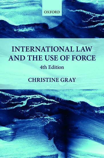 Cover: 9780198808428 | International Law and the Use of Force | Christine Gray | Taschenbuch