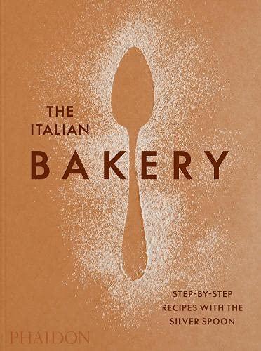 Cover: 9781838663148 | The Italian Bakery | Step-by-Step Recipes with the Silver Spoon | Buch