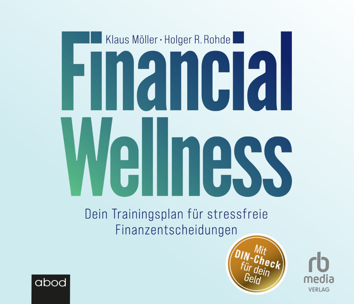 Cover: 9783987853852 | Financial Wellness, Audio-CD, MP3 | Klaus Möller (u. a.) | Audio-CD