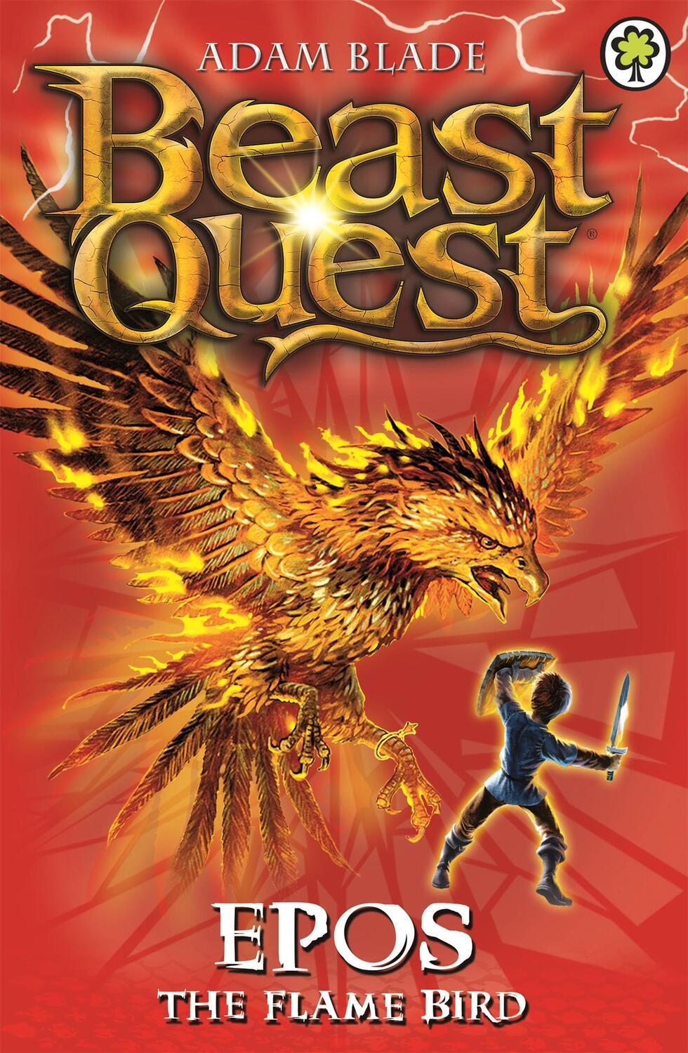 Cover: 9781846164873 | Beast Quest: Epos The Flame Bird | Series 1 Book 6 | Adam Blade | Buch
