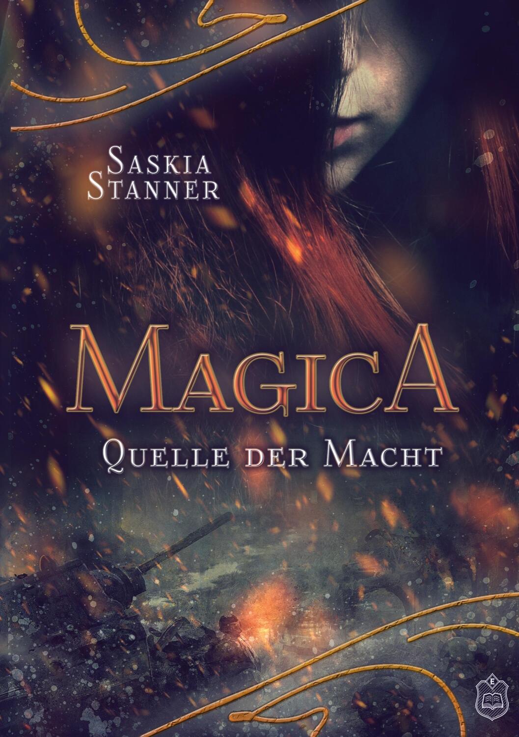 Cover: 9783946172611 | Magica | Quelle der Macht | Saskia Stanner | Taschenbuch | Magica