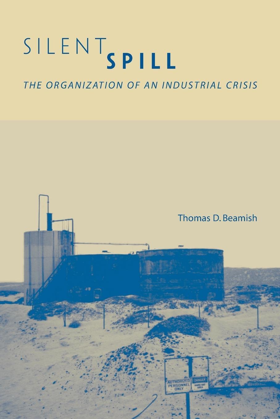 Cover: 9780262523202 | Silent Spill | The Organization of an Industrial Crisis | Beamish