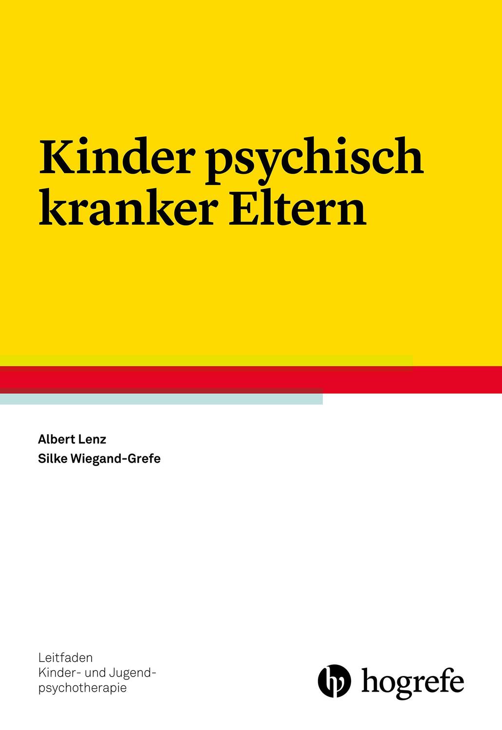 Cover: 9783801725891 | Kinder psychisch kranker Eltern | Albert Lenz (u. a.) | Taschenbuch