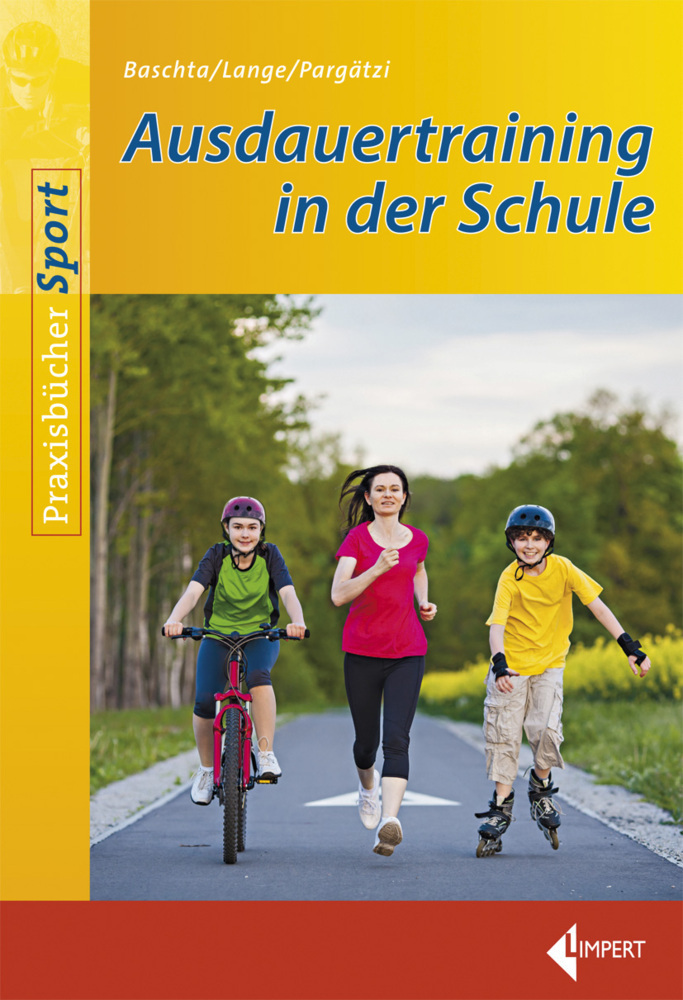 Cover: 9783785319017 | Ausdauertraining in der Schule | Martin Baschta (u. a.) | Taschenbuch