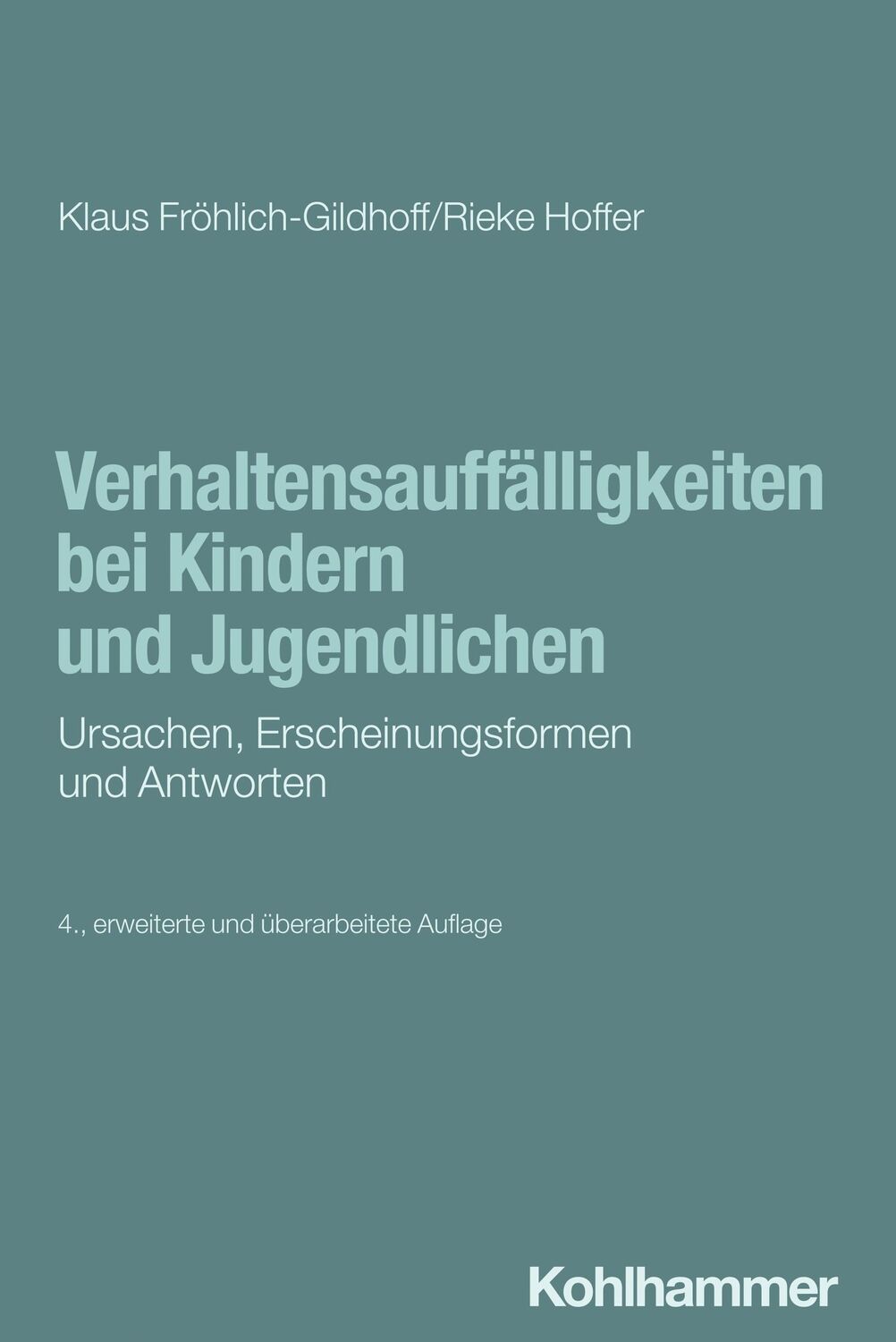 Cover: 9783170427563 | Verhaltensauffälligkeiten bei Kindern und Jugendlichen | Taschenbuch