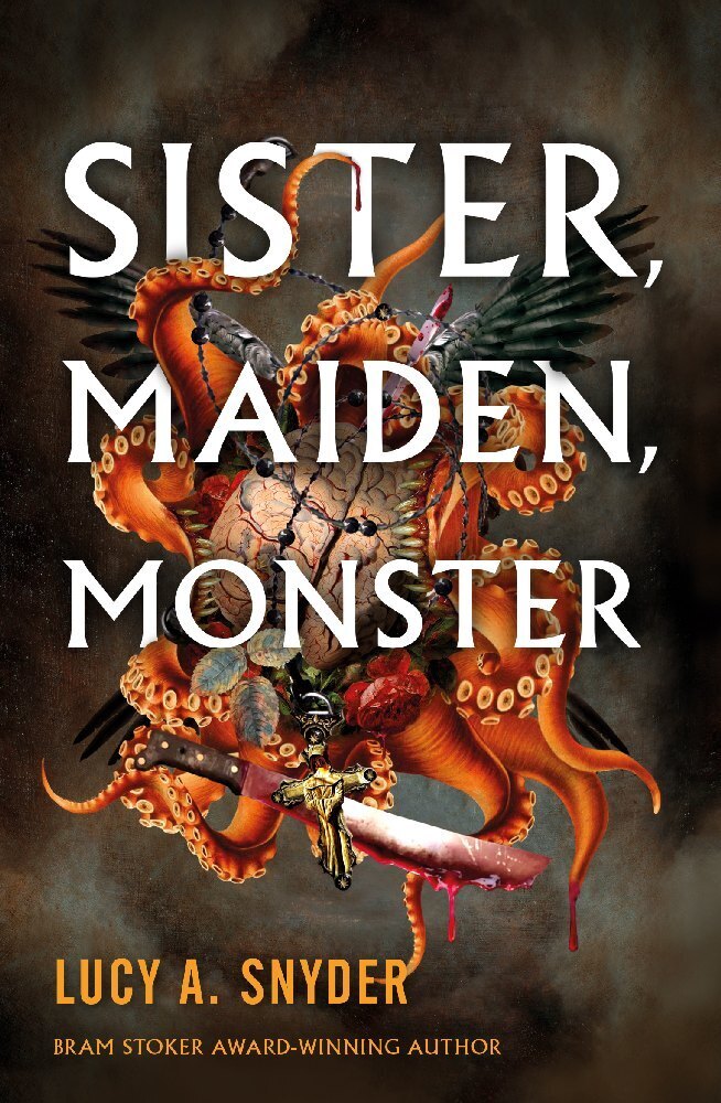 Cover: 9781803364056 | Sister, Maiden, Monster | Lucy A. Snyder | Taschenbuch | Englisch