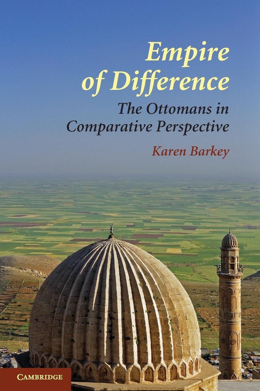 Cover: 9780521715331 | Empire of Difference | The Ottomans in Comparative Perspective | Buch