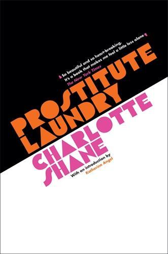 Cover: 9781800815834 | Prostitute Laundry | Charlotte Shane | Buch | Englisch | 2023