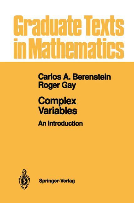 Cover: 9781461277651 | Complex Variables | An Introduction | Roger Gay (u. a.) | Taschenbuch