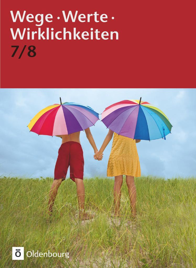 Cover: 9783637011427 | Wege. Werte. Wirklichkeiten. Jahrgangsstufe 7/8. Schülerbuch | Buch