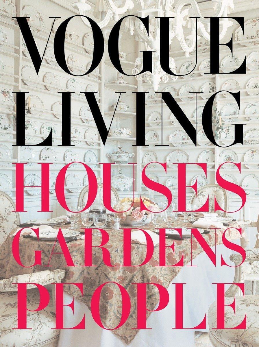 Cover: 9780307266224 | Vogue Living | Houses, Gardens, People | Hamish Bowles | Buch | 2007