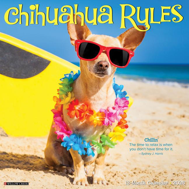 Cover: 9781549242311 | Chihuahua Rules 2025 12 X 12 Wall Calendar | Willow Creek Press | 2025