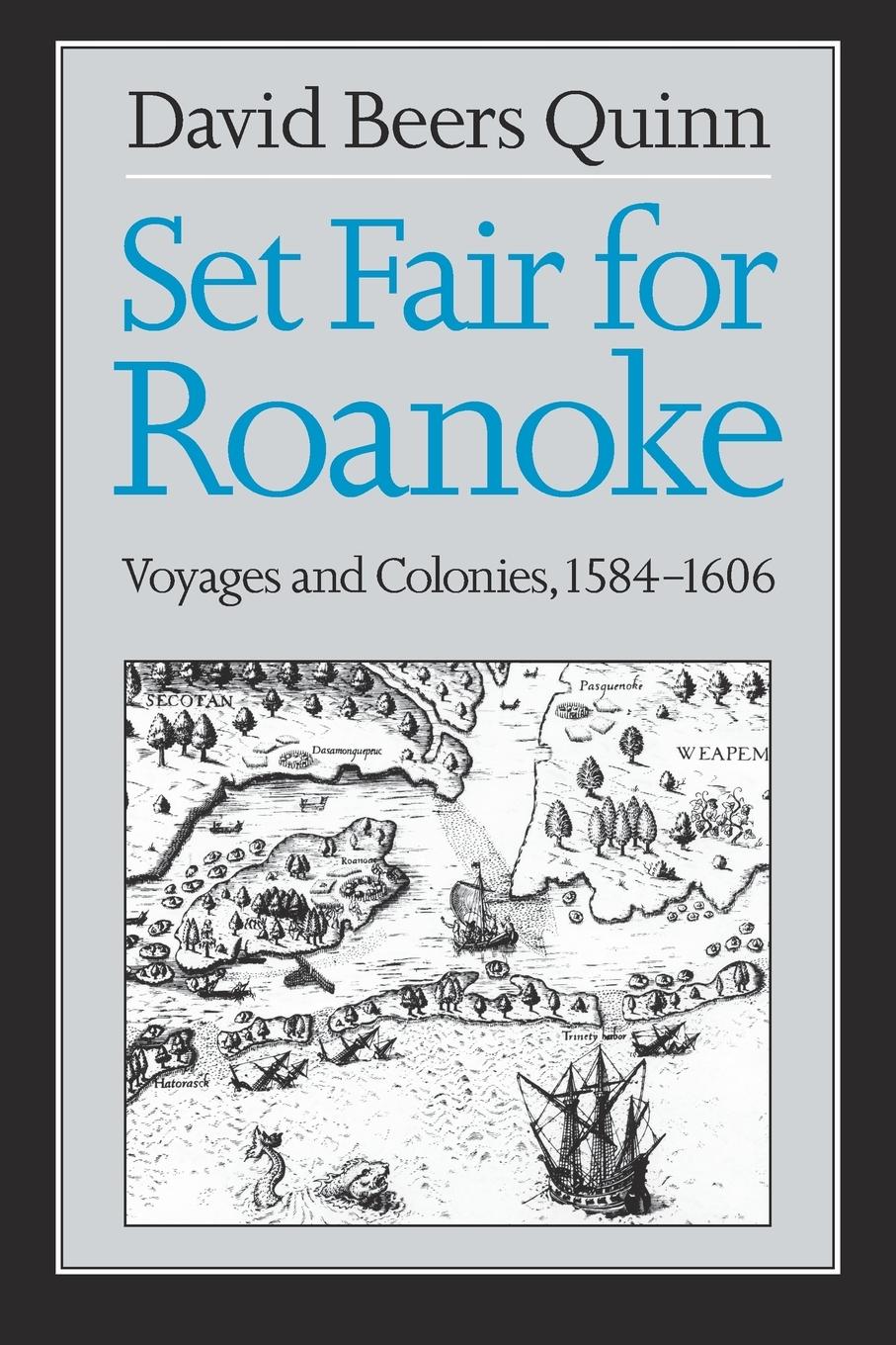 Cover: 9780807841235 | Set Fair for Roanoke | Voyages and Colonies, 1584-1606 | Quinn | Buch