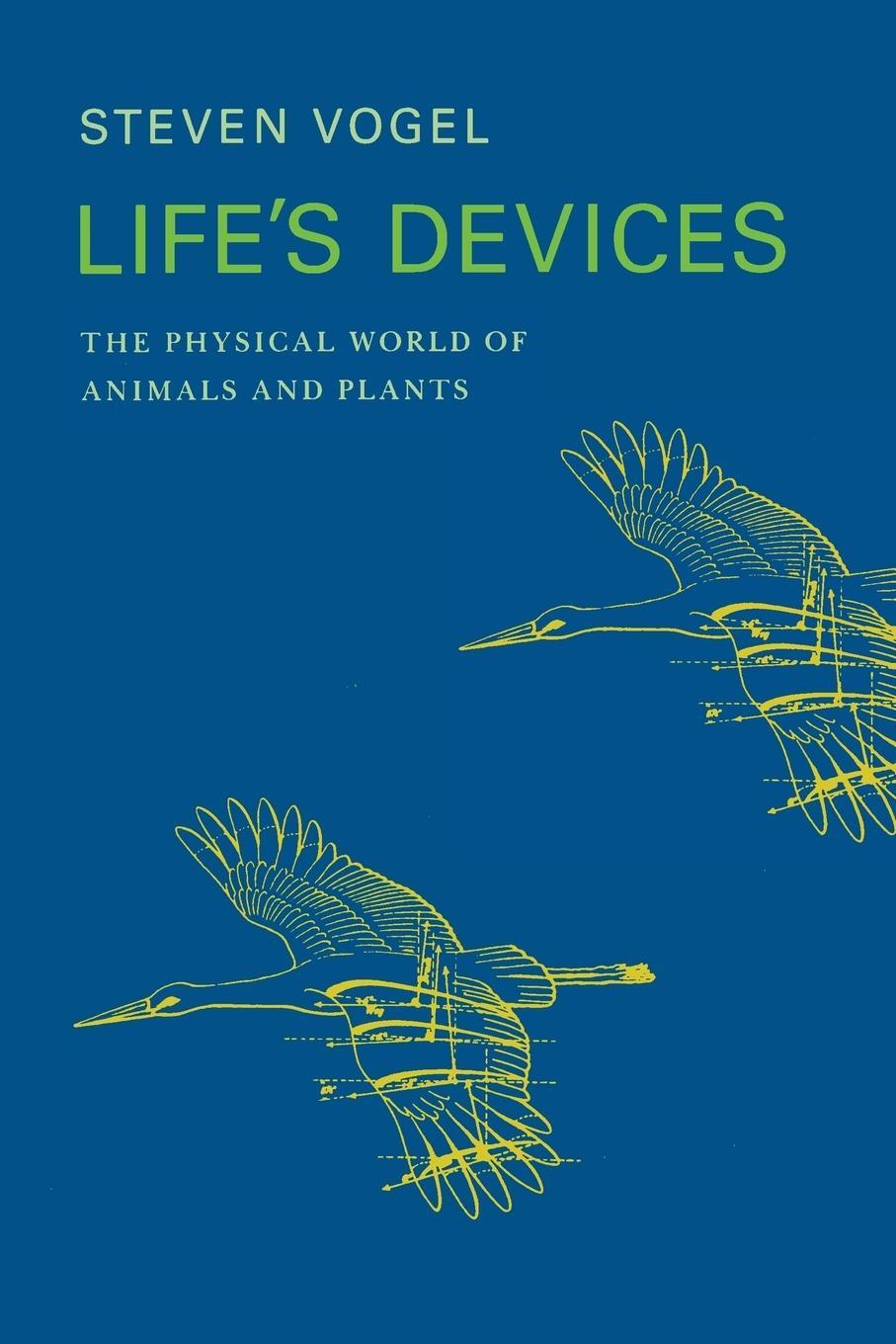 Cover: 9780691024189 | Life's Devices | The Physical World of Animals and Plants | Vogel
