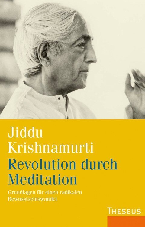 Cover: 9783958830110 | Revolution durch Meditation | Jiddu Krishnamurti | Taschenbuch | 2016
