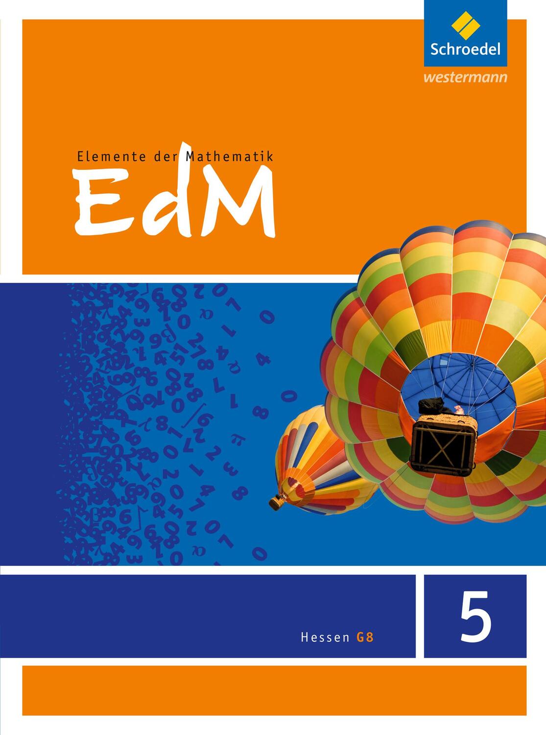 Cover: 9783507874800 | Elemente der Mathematik 5. Schülerband. G8. Hessen | Buch | 272 S.
