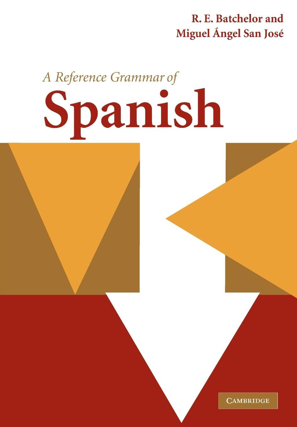 Cover: 9780521728751 | A Reference Grammar of Spanish | R. E. Batchelor (u. a.) | Taschenbuch