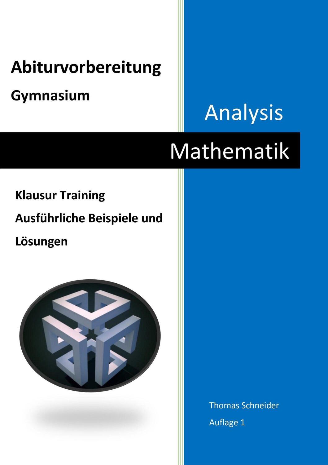 Cover: 9783969668566 | Abiturvorbereitung Gymnasium Mathematik Analysis | Klausur Training