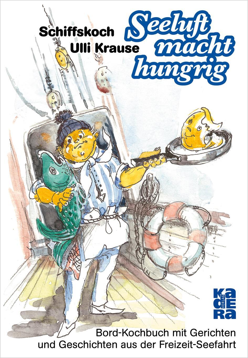 Cover: 9783944459820 | Seeluft macht hungrig | Bord-Kochbuch mit Gerichten und Geschichten