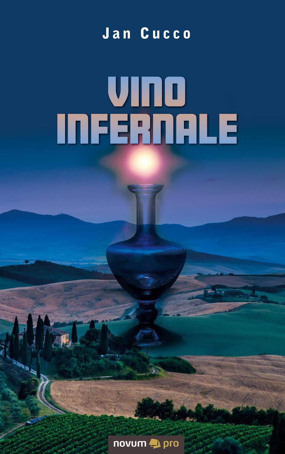 Cover: 9783958400344 | Vino Infernale | Jan Cucco | Taschenbuch | Paperback | 372 S. | 2020