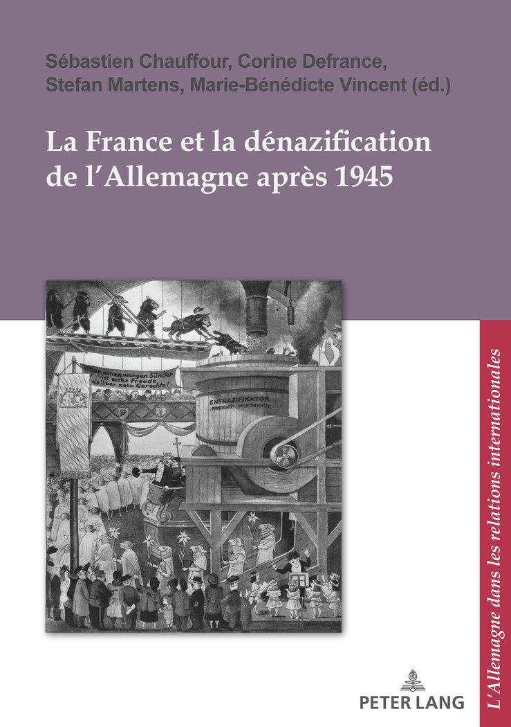 Cover: 9782807611061 | La France et la dénazification de l'Allemagne après 1945 | Taschenbuch