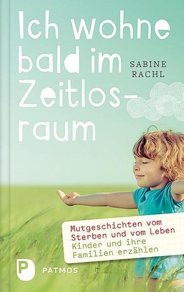 Cover: 9783843609661 | Ich wohne bald im Zeitlosraum | Sabine Rachl | Buch | Deutsch | 2017