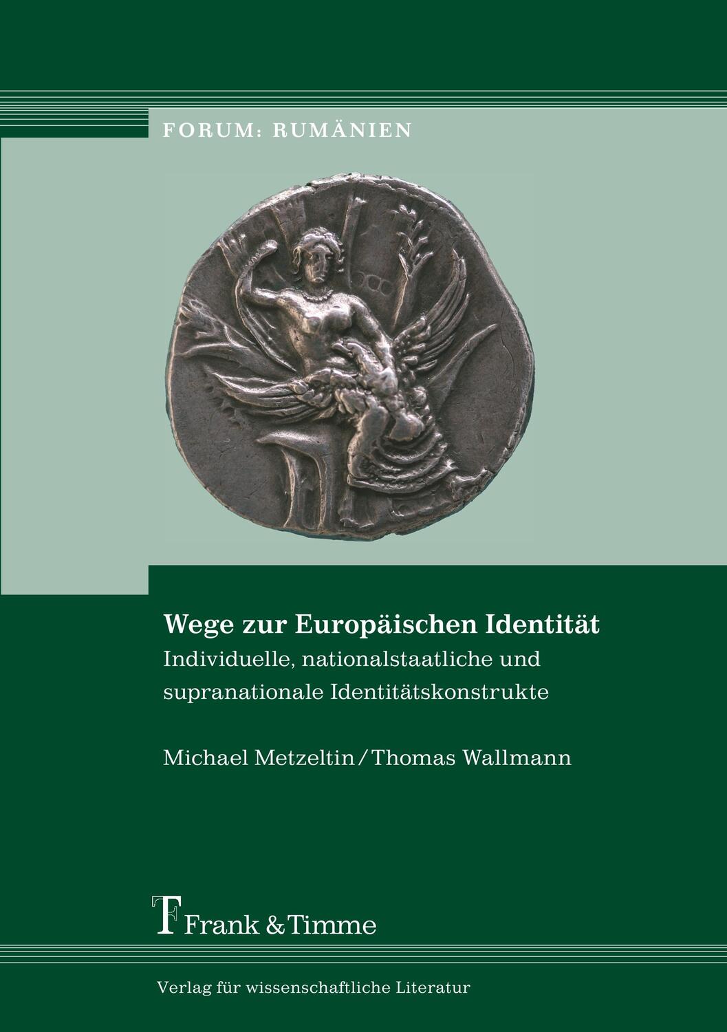 Cover: 9783865962973 | Wege zur Europäischen Identität | Michael Metzeltin (u. a.) | Buch