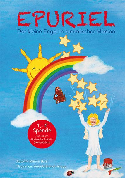 Cover: 9783981847406 | EPURIEL | Der kleine Engel in himmlischer Mission | Marion Burs | Buch