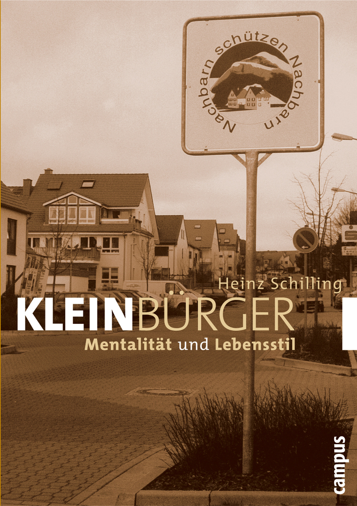 Cover: 9783593372501 | Kleinbürger | Mentalität und Lebensstil | Heinz Schilling | Buch