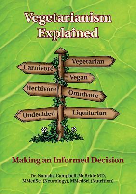 Cover: 9780954852061 | Vegetarianism Explained | Making an Informed Decision | Taschenbuch