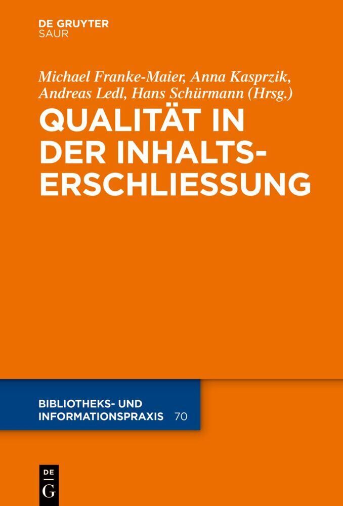 Cover: 9783110691498 | Qualität in der Inhaltserschließung | Michael Franke-Maier (u. a.)