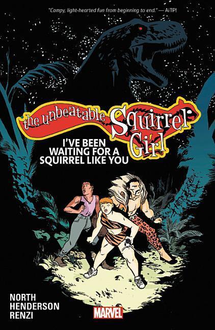 Cover: 9781302906658 | The Unbeatable Squirrel Girl Vol. 7: I've Been Waiting For A...