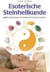 Cover: 9783890605234 | Esoterische Steinheilkunde 1 | Elke Lopes | Taschenbuch | 176 S.