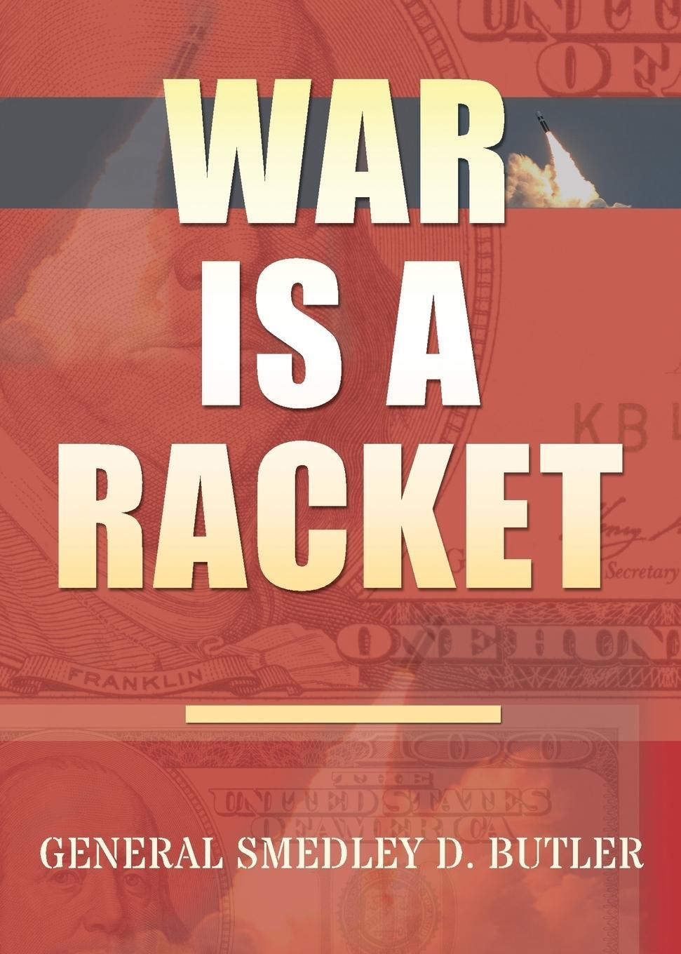 Cover: 9781939438584 | War Is A Racket | Original Edition | Smedley D. Butler | Taschenbuch