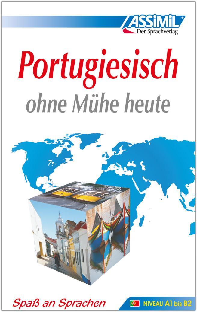 Cover: 9782700501636 | Assimil. Portugiesisch ohne Mühe heute. Lehrbuch | Buch | Lesebändchen