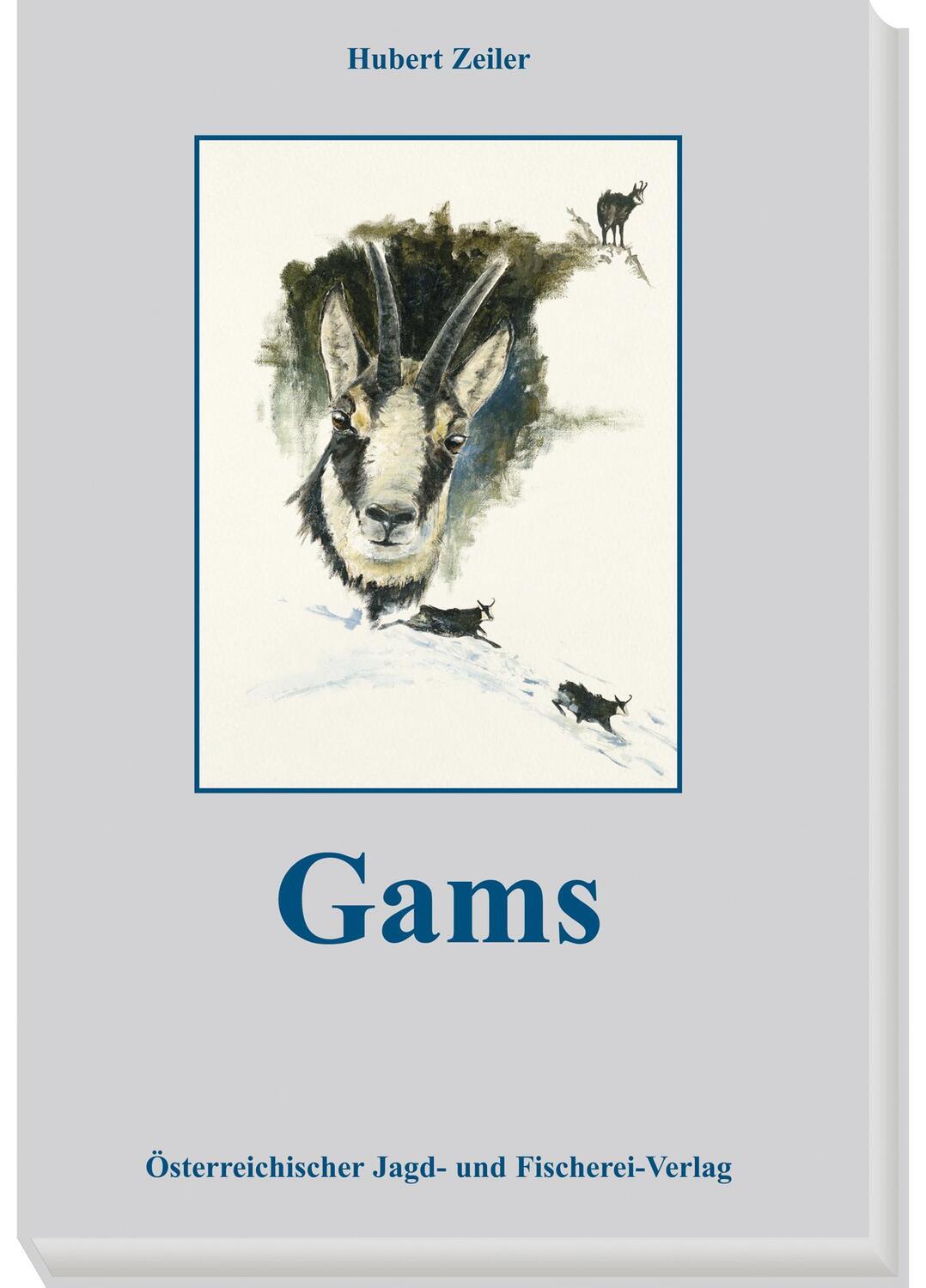 Cover: 9783852081007 | Gams | in den Alpen | Hubert Zeiler | Buch | Deutsch | 2012