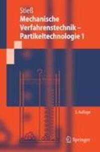 Cover: 9783540325512 | Mechanische Verfahrenstechnik - Partikeltechnologie 1 | Stiess | Buch