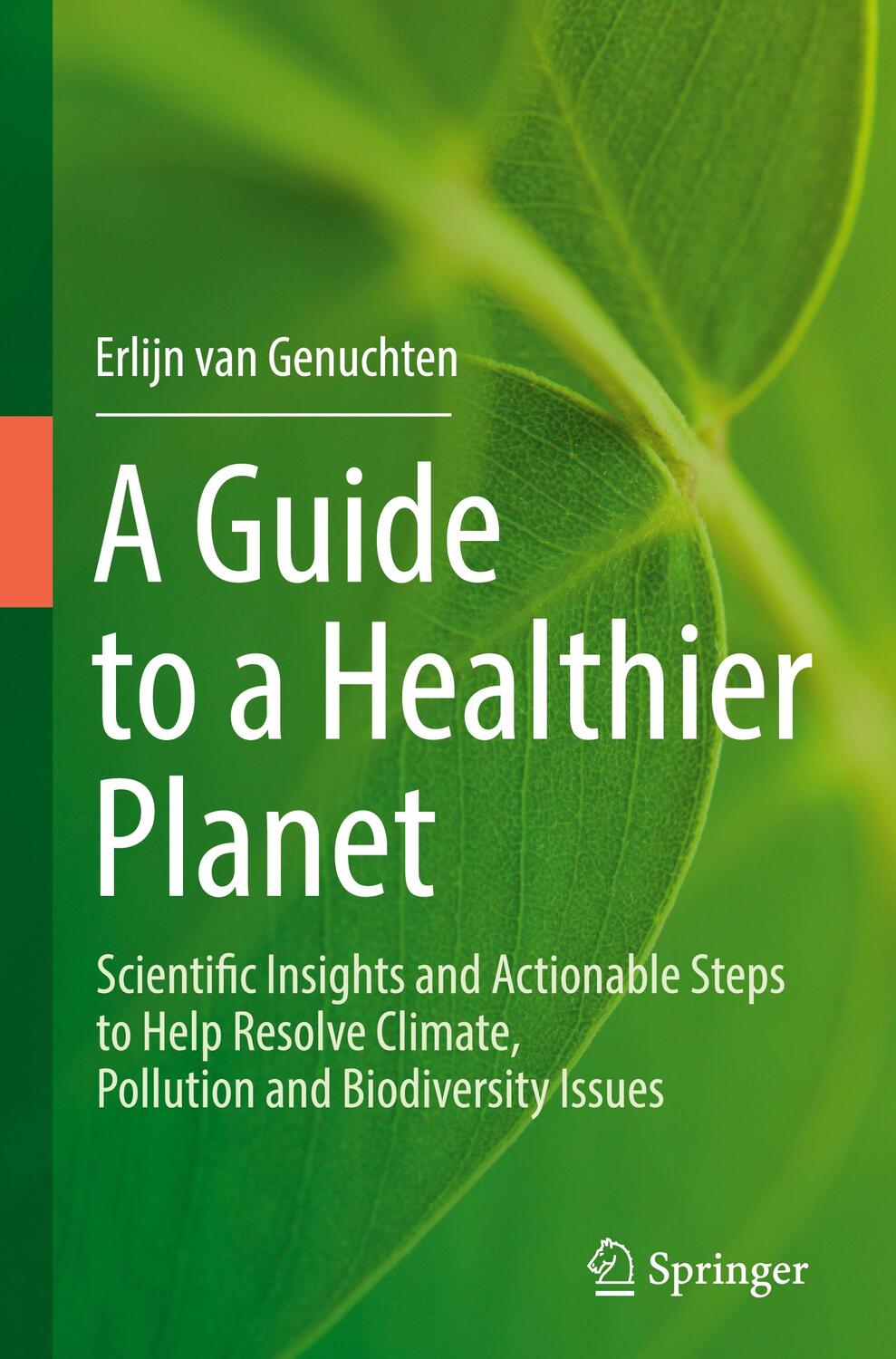 Cover: 9783031344787 | A Guide to a Healthier Planet | Erlijn van Genuchten | Buch | xx