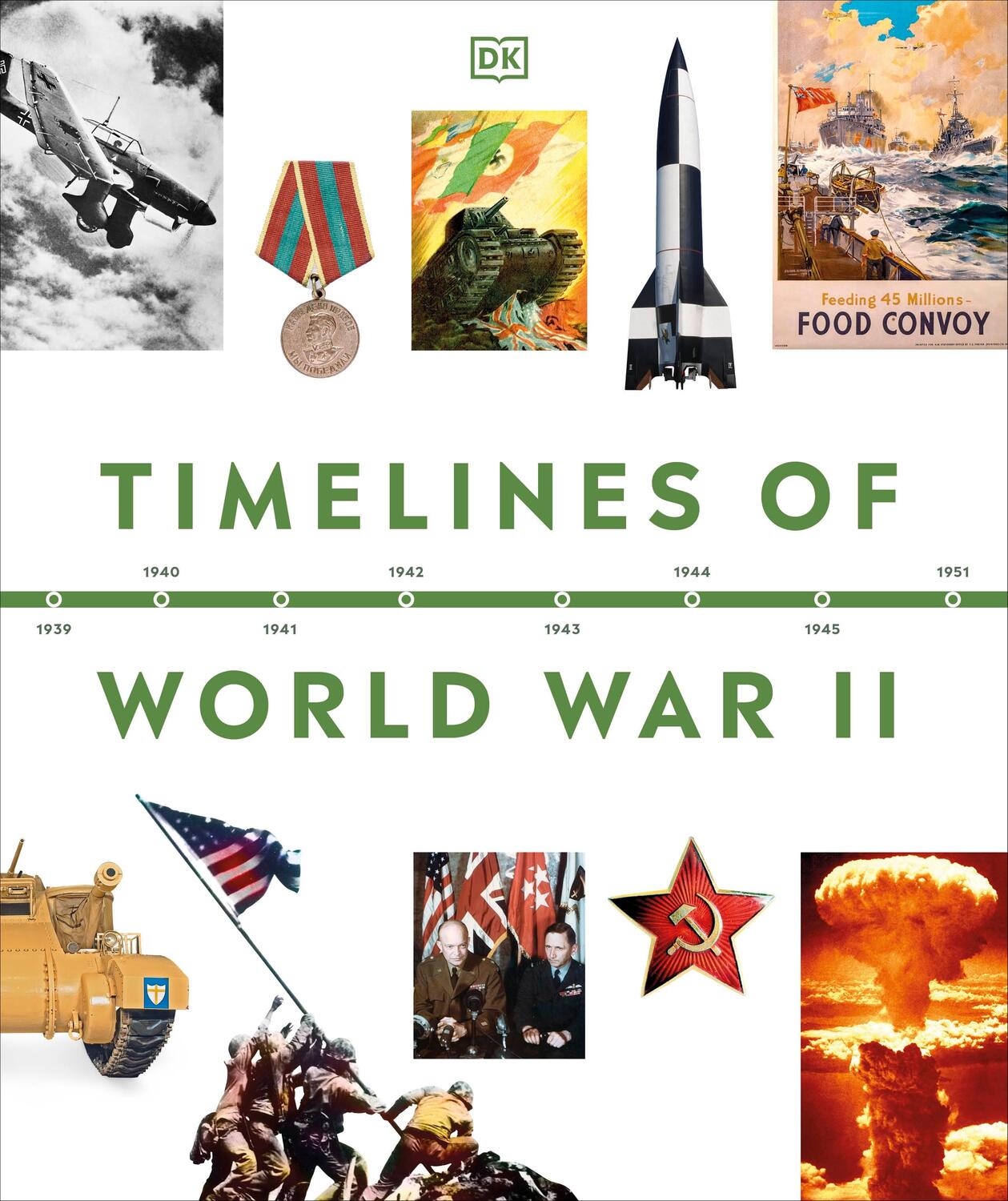 Cover: 9780241634769 | Timelines of World War II | Dk | Buch | 2024 | Dorling Kindersley Ltd