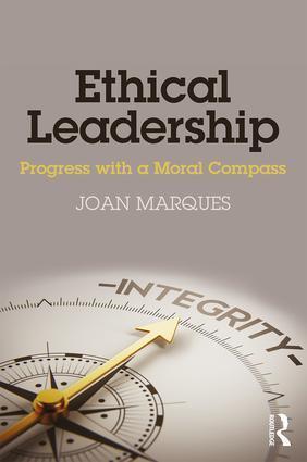 Cover: 9781138636552 | Ethical Leadership | Progress with a Moral Compass | Joan Marques