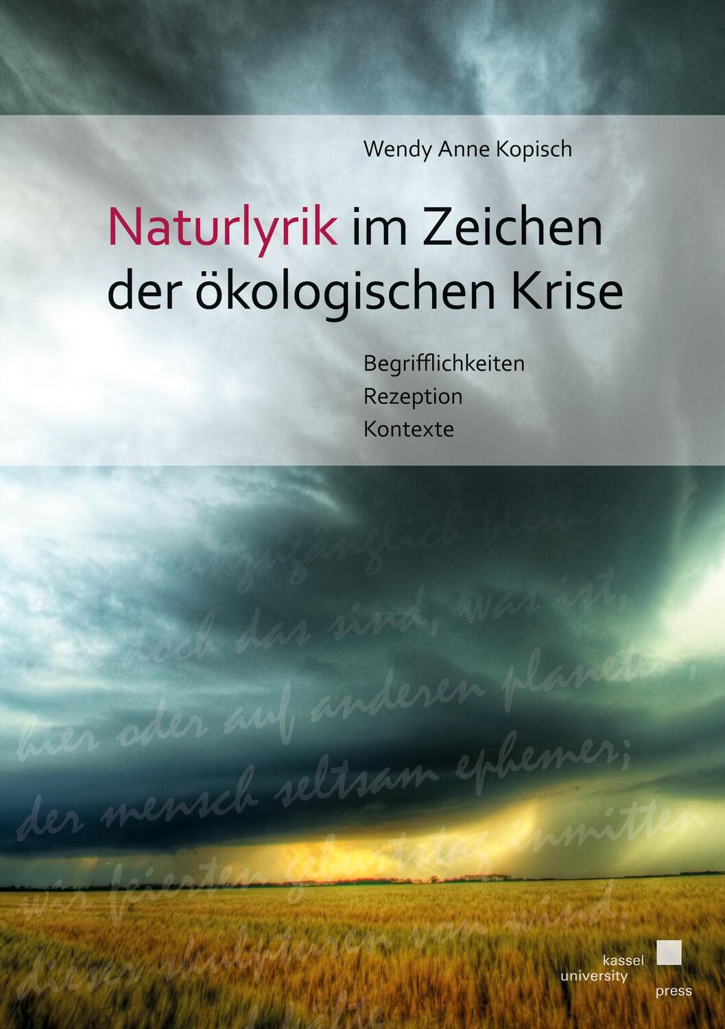 Cover: 9783862192281 | Naturlyrik im Zeichen der ökologischen Krise | Wendy Anne Kopisch
