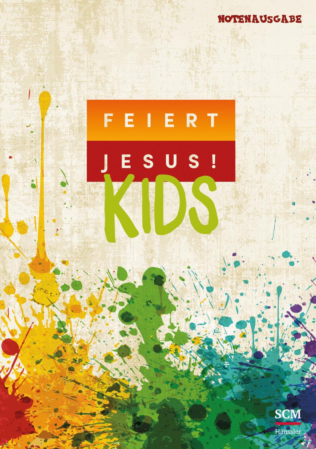 Cover: 9783775155847 | Feiert Jesus! Kids - Liederbuch (Notenausgabe) | Taschenbuch | 240 S.
