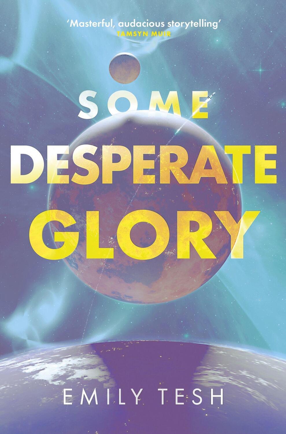 Cover: 9780356521831 | Some Desperate Glory | The Sunday Times bestseller | Emily Tesh | Buch