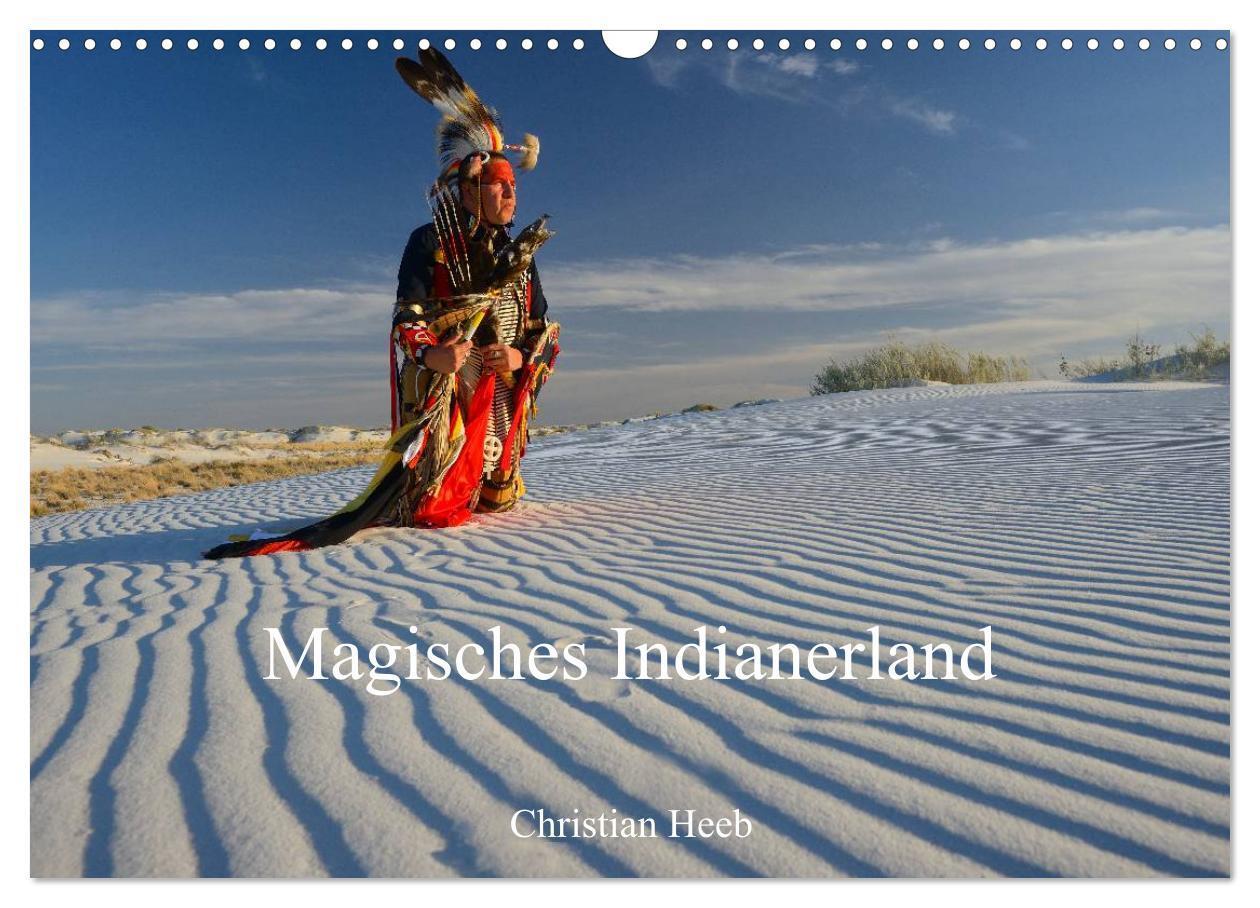 Cover: 9783675634572 | Magisches Indianerland (Wandkalender 2024 DIN A3 quer), CALVENDO...